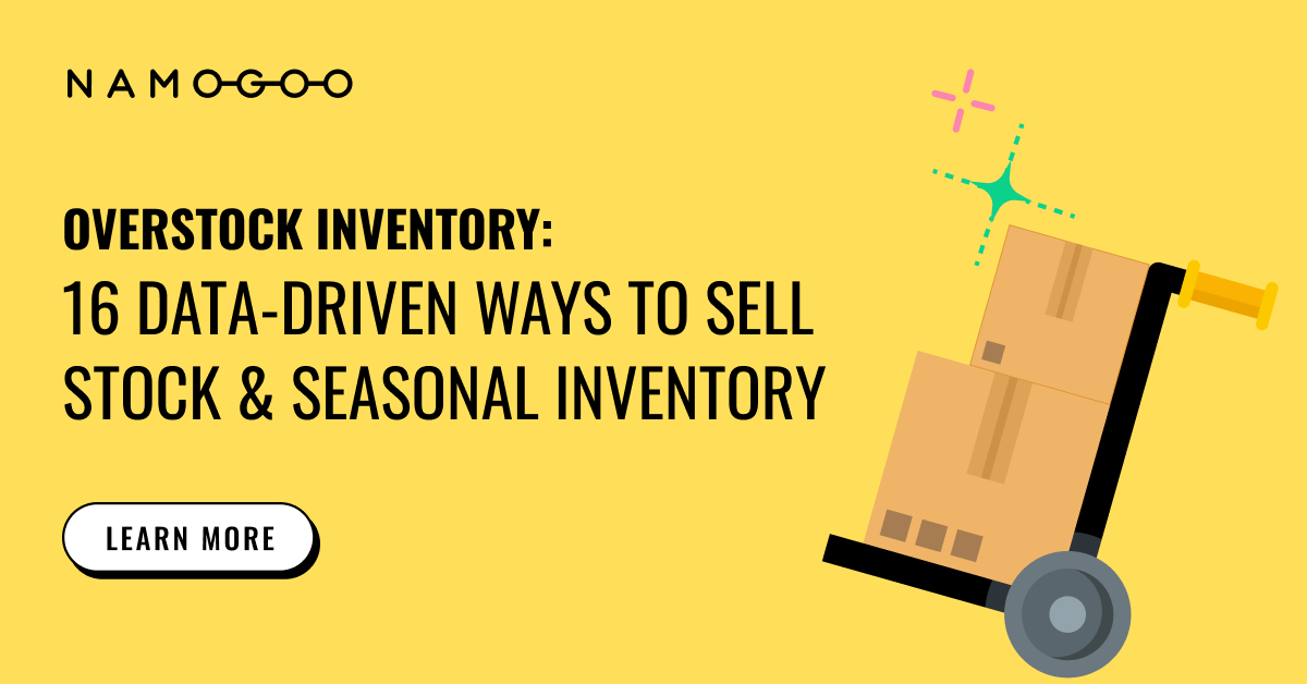 https://www.namogoo.com/wp-content/uploads/2022/11/Blog-16-Data-Driven-Ways-to-Sell-Stock-Seasonal-Inventory_1200x628px_YOST.png